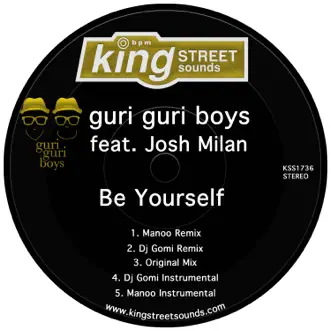 Be Yourself (feat. Josh Milan) by Guri guri boys album reviews, ratings, credits