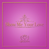 Show Me Your Love artwork