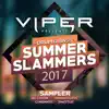 Drum & Bass Summer Slammers 2017 Sampler (Viper Presents) - Single album lyrics, reviews, download