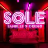 Sole (feat. Dremo) - Single album lyrics, reviews, download