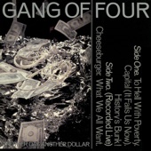 Gang of Four - Capital (It Fails Us Now)