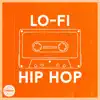 Lo Fi Hip Hop album lyrics, reviews, download