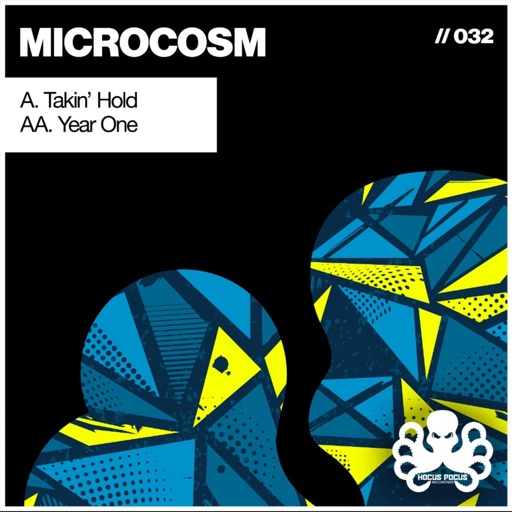 Takin' Hold / Year One - Single by Microcosm
