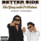 Better Side (feat. Makwa) - The Yung Smile lyrics