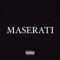 MASERATI (feat. JO$KO & MGL CRRN) - Diego, R. Castro & Yung Yardie lyrics