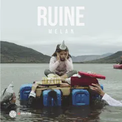 Ruine - Single by Melan album reviews, ratings, credits