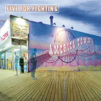 America Town by Five for Fighting album reviews, ratings, credits