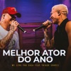 ME LEVA PRA CASA - Melhor Ator do Ano (feat. Thiago Soares)