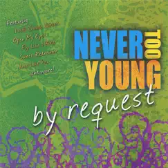 Never Too Young - By Request by Various Artists album reviews, ratings, credits