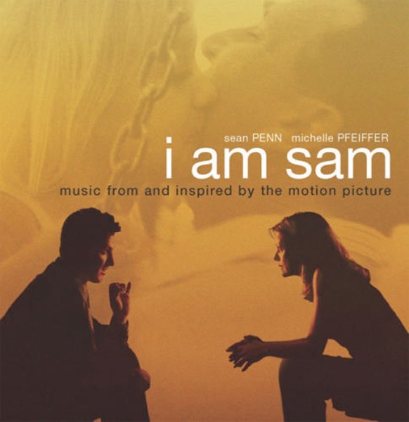 I Am Sam (Music from and Inspired By the Motion Picture) - Multi-interprètes