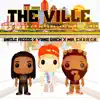 The Ville (feat. Mr. C.H.U.R.C.H. & Uncle Reece) - Single album lyrics, reviews, download