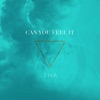 Can You Feel It - Single