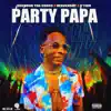 Party Papa - Single album lyrics, reviews, download
