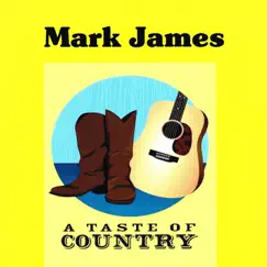 A Taste of Country by MARK JAMES album reviews, ratings, credits
