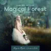 Sleep Well Noises of Magical Forest for Babies: Birds Singing in Deep Night Forest, Fairy Tales Songs for Little Princess, Calming Sounds for Baby's Bedtime album lyrics, reviews, download