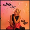 Evie Irie - The Idea Of You