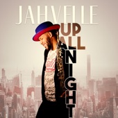 Jahvelle - Up All Night