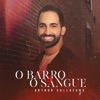 O Barro e o Sangue - Single