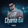 Chama Eu - Single