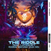 The Riddle (feat. Lateshift) [Robbie Mendez Club Mix] artwork