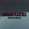 Eighteen Weeks - Single album lyrics, reviews, download