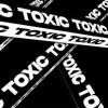 Toxic - Single