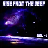 Stream & download Rise from the Deep, Vol. 1 - Deep House & House All Night