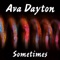 Sometimes - Ava Dayton lyrics