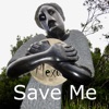 Save Me - Single