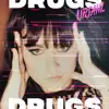 Drugs - Single album lyrics, reviews, download