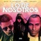 Lo De Nosotros (Remix) [feat. Yomo] - Single