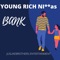 Young Rich - Bank lyrics