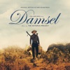 Damsel (Original Motion Picture Soundtrack)