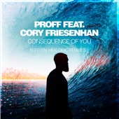 Consequence of You (feat. Cory Friesenhan) [Remixes] - EP artwork