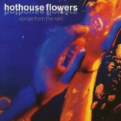 Hothouse Flowers - Isn't It Amazing