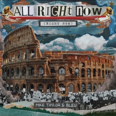 All Right Now (Right Now) - Single