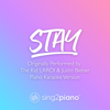 Stay (Originally Performed by the Kid Laroi & Justin Bieber) [Piano Karaoke Version] - Sing2Piano