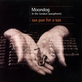 Moondog & The London Saxophonic - Shakespeare City
