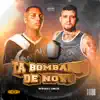 Tá Bombando de Novo - Single album lyrics, reviews, download