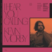 Kevin Morby - I Hear You Calling [Bill Fay]