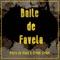 Baile De Favela - Piero Da Vinci & Fr4nk Cr4nk lyrics