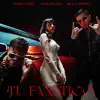 Tu Fanático (Remix) - Single album lyrics, reviews, download