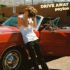 DRIVE AWAY - Single