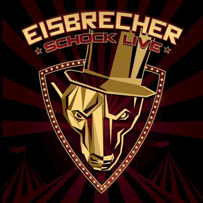 Schock Live (Im Circus Krone) - Eisbrecher