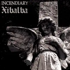 Split - EP by Incendiary & Xibalba album reviews, ratings, credits