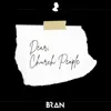 Stream & download Dear, Church People - Single