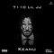 Keanu - Lil JJ lyrics