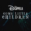 Come Little Children - Single