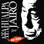 Atahualpa por Jairo (En Vivo) artwork