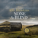 Alis Hawkins - None So Blind
